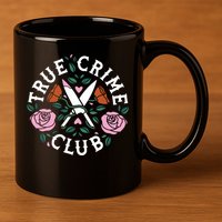 True Crime Club Funny True Crime Fan 11oz C Handle Ceramic Mug