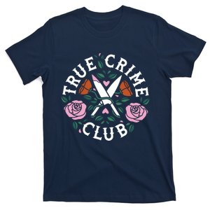 True Crime Club Funny True Crime Fan T-Shirt