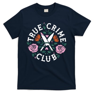 True Crime Club Funny True Crime Fan T-Shirt