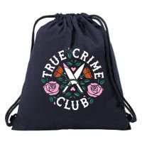 True Crime Club Funny True Crime Fan Drawstring Bag