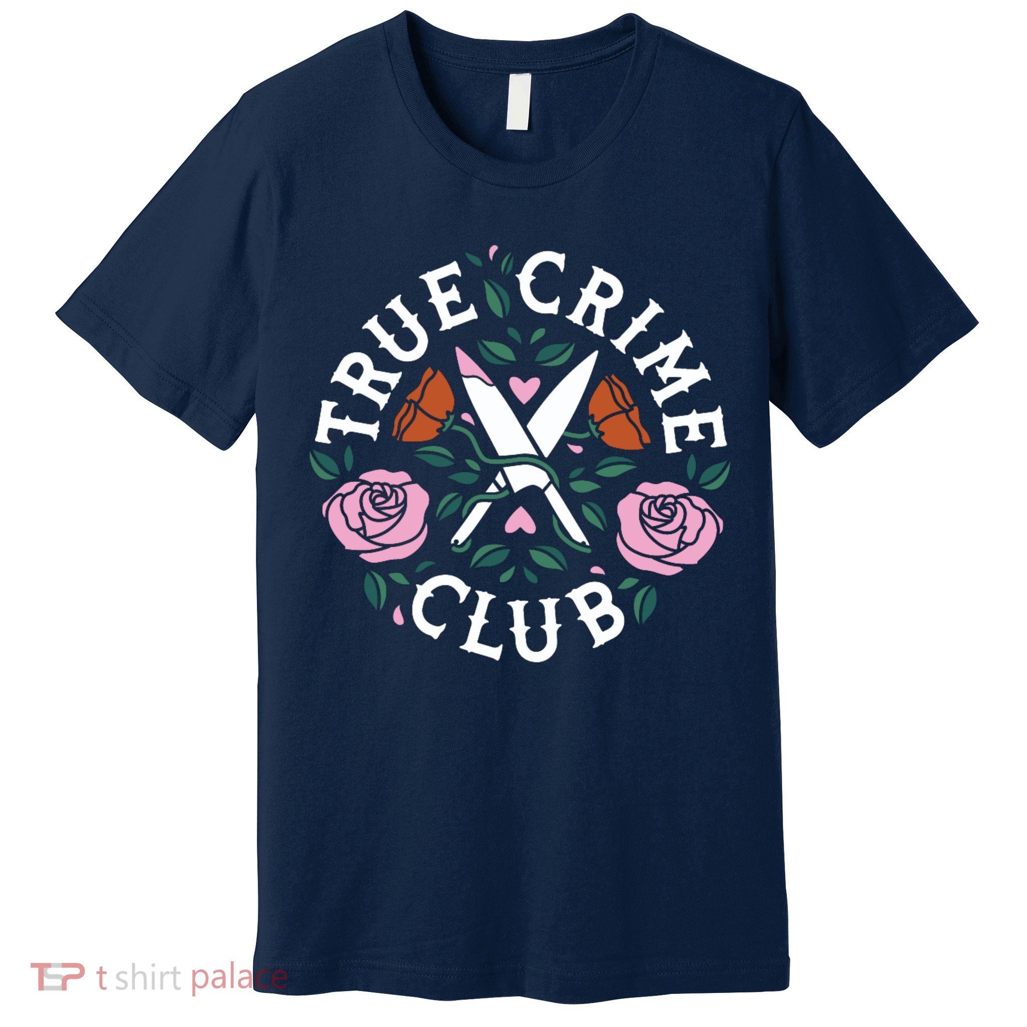 True Crime Club Funny True Crime Fan Premium T-Shirt