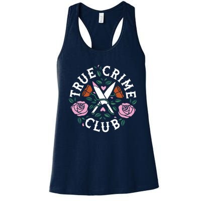 True Crime Club Funny True Crime Fan Women's Racerback Tank