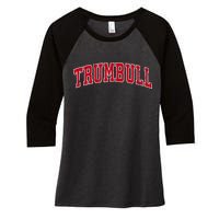 Trumbull Connecticut Ct Vintage Sports Women's Tri-Blend 3/4-Sleeve Raglan Shirt