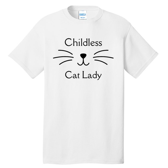 This Childless Cat Lady Ladies Is Voting Kamala Tall T-Shirt