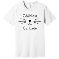 This Childless Cat Lady Ladies Is Voting Kamala Premium T-Shirt