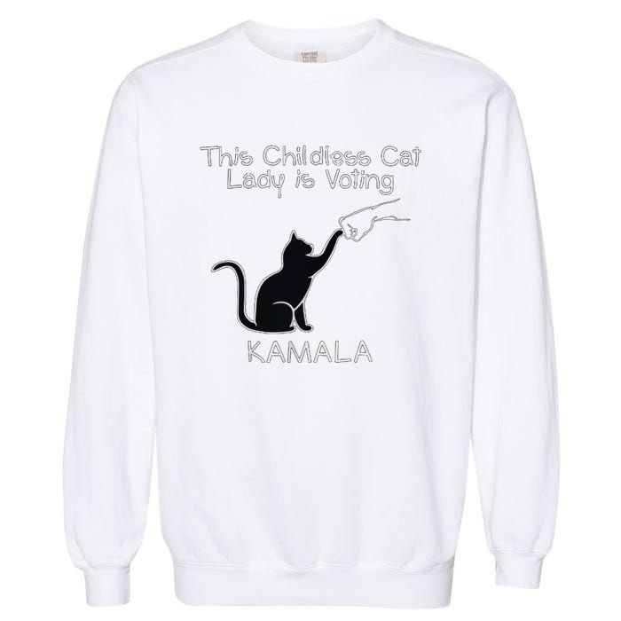 This Childless Cat Lady Is Voting Kamala Garment-Dyed Sweatshirt