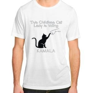 This Childless Cat Lady Is Voting Kamala Adult ChromaSoft Performance T-Shirt