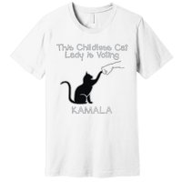 This Childless Cat Lady Is Voting Kamala Premium T-Shirt