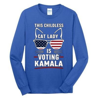 This Childless Cat Lady Is Voting Kamala Harris 2024 Tall Long Sleeve T-Shirt