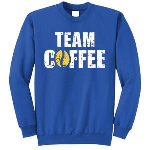 Team Coffee Coffee Lovers Sweatshirt