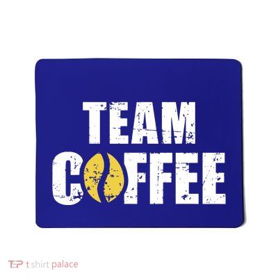 Team Coffee Coffee Lovers Mousepad