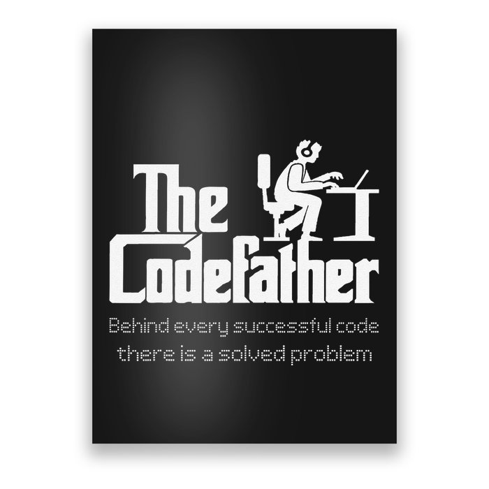 The Codefather Code Solved Problem Funny Family Quotes Poster