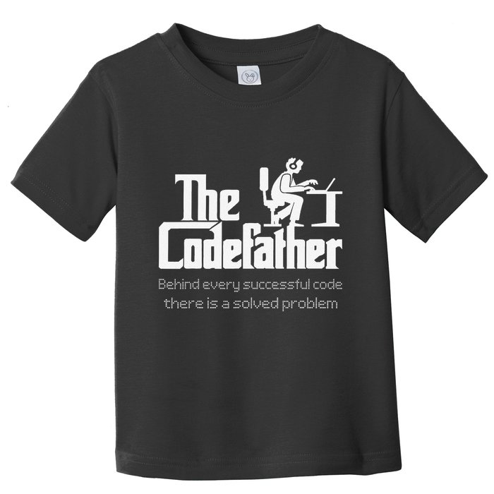 The Codefather Code Solved Problem Funny Family Quotes Toddler T-Shirt