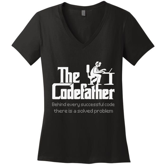The Codefather Code Solved Problem Funny Family Quotes Women's V-Neck T-Shirt