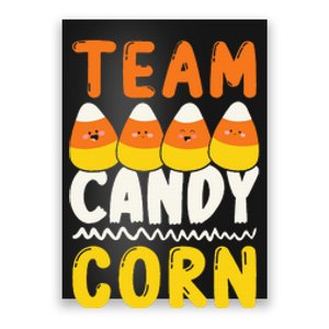 Team Candy Corn Funny Halloween Scary Lazy Costume Poster