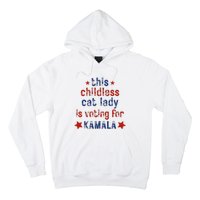 This Childless Cat Lady Is Voting For Kamala Harris Hoodie