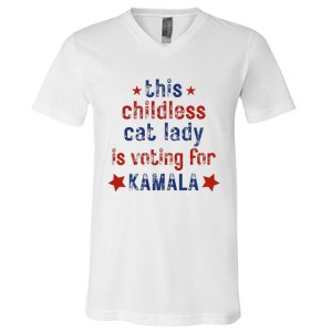 This Childless Cat Lady Is Voting For Kamala Harris V-Neck T-Shirt