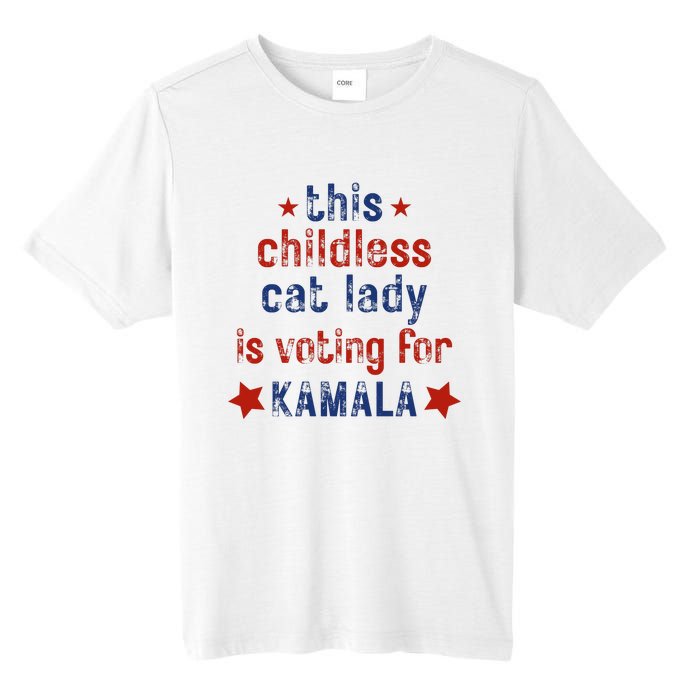 This Childless Cat Lady Is Voting For Kamala Harris Tall Fusion ChromaSoft Performance T-Shirt