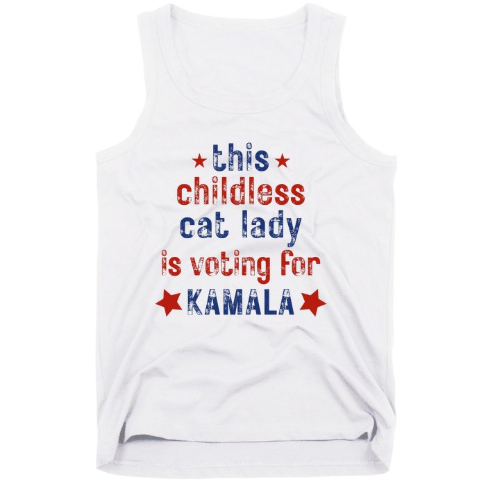 This Childless Cat Lady Is Voting For Kamala Harris Tank Top