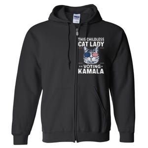 This Childless Cat Lady Is Voting Kamalaharris 2024 Voting Kamala Election 2024 Full Zip Hoodie