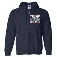 Trumps Comeback Continues Full Zip Hoodie