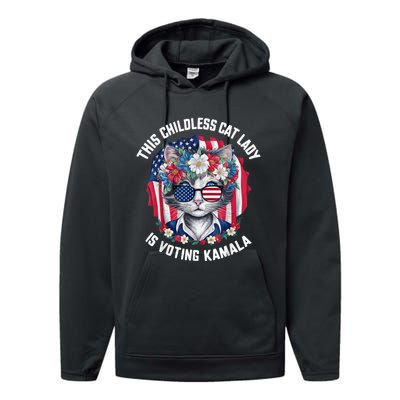 This Childless Cat Lady Ladies Is Voting Kamala 2024 Voting Kamala Election 2024 Performance Fleece Hoodie