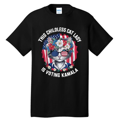 This Childless Cat Lady Ladies Is Voting Kamala 2024 Voting Kamala Election 2024 Tall T-Shirt