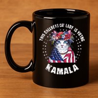 This Childless Cat Lady Ladies Is Voting Kamala 2024 Voting Kamala Election 2024 11oz C Handle Ceramic Mug