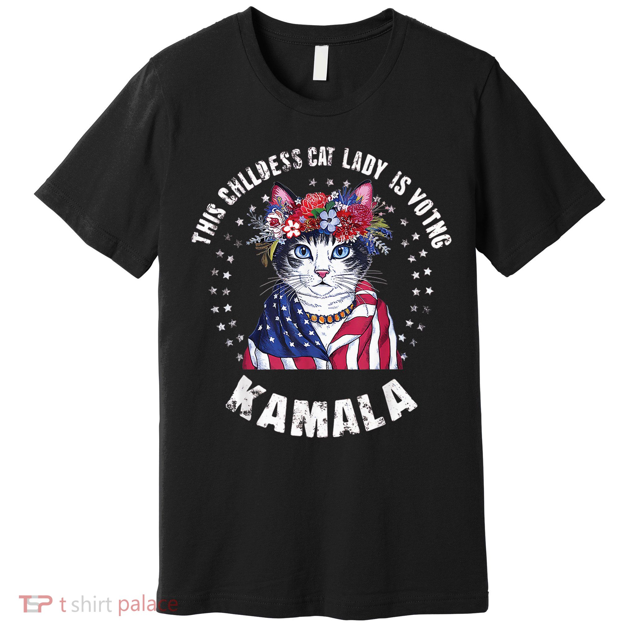 This Childless Cat Lady Ladies Is Voting Kamala 2024 Voting Kamala Election 2024 Premium T-Shirt