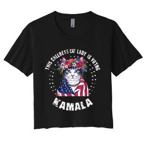 This Childless Cat Lady Ladies Is Voting Kamala 2024 Voting Kamala Election 2024 Women's Crop Top Tee