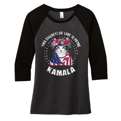 This Childless Cat Lady Ladies Is Voting Kamala 2024 Voting Kamala Election 2024 Women's Tri-Blend 3/4-Sleeve Raglan Shirt