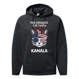 This Childless Cat Lady Ladies Is Voting Kamala Election 24 Performance Fleece Hoodie