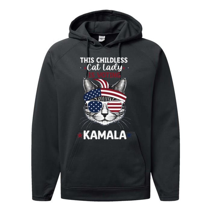 This Childless Cat Lady Ladies Is Voting Kamala Election 24 Performance Fleece Hoodie