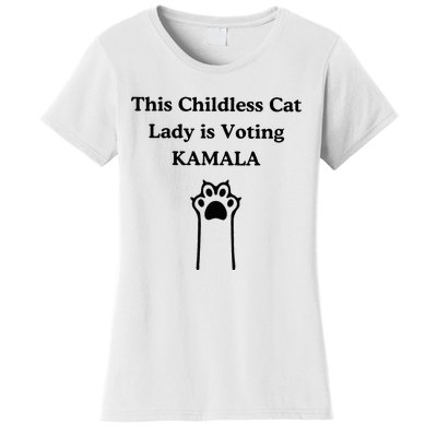 This Childless Cat Lady Is Voting Kamala Women's T-Shirt