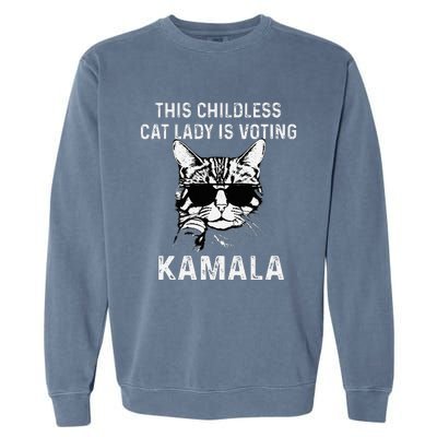 This Childless Cat Lady Is Voting Kamala 2024 Garment-Dyed Sweatshirt