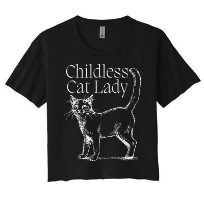 This Childless Cat Lady Ladies Is Voting Kamala Harris 2024 Women's Crop Top Tee