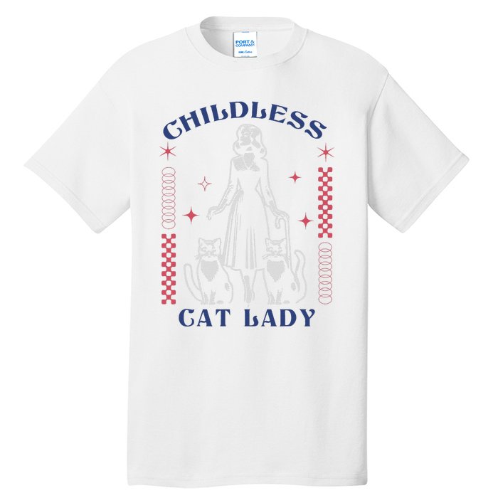 This Childless Cat Lady Ladies Is Voting Retro 2024 Usa Tall T-Shirt