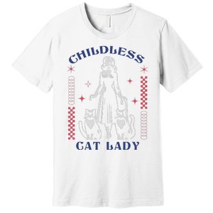 This Childless Cat Lady Ladies Is Voting Retro 2024 Usa Premium T-Shirt