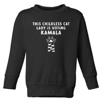 This Childless Cat Lady Is Voting Kamala Toddler Sweatshirt