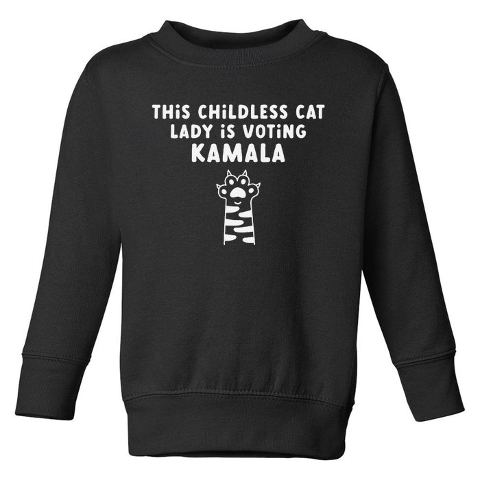 This Childless Cat Lady Is Voting Kamala Toddler Sweatshirt