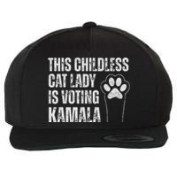 This Childless Cat Lady Is Voting Kamala Wool Snapback Cap