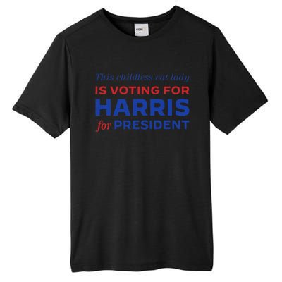 This Childless Cat Lady Is Voting Harris For President 2024 Tall Fusion ChromaSoft Performance T-Shirt