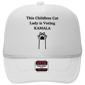 This Childless Cat Lady Is Voting Kamala High Crown Mesh Back Trucker Hat