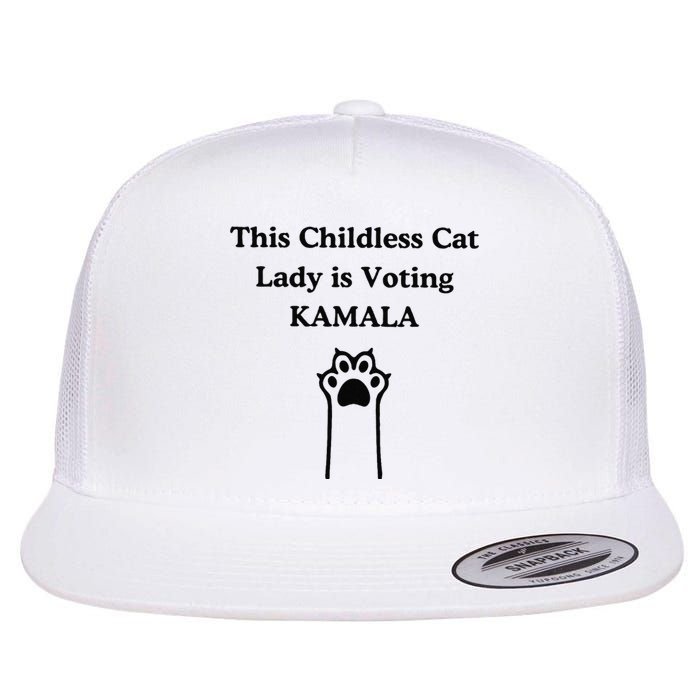 This Childless Cat Lady Is Voting Kamala Flat Bill Trucker Hat