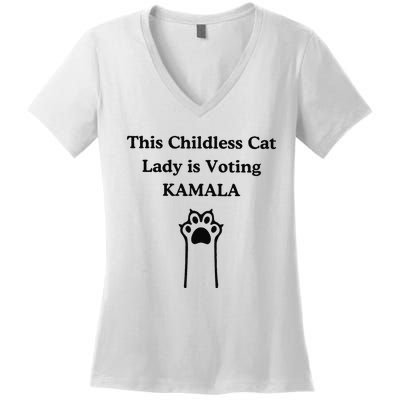 This Childless Cat Lady Is Voting Kamala Women's V-Neck T-Shirt