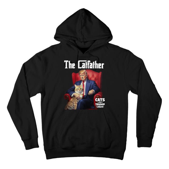 The Catfather Cat For Trump 2024 Tall Hoodie