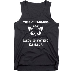 This Childless Cat Lady Is Voting Kamala Tank Top