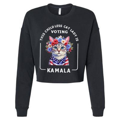 This Childless Cat Lady Ladies Is Voting Kamala Election 24 Gift Cropped Pullover Crew