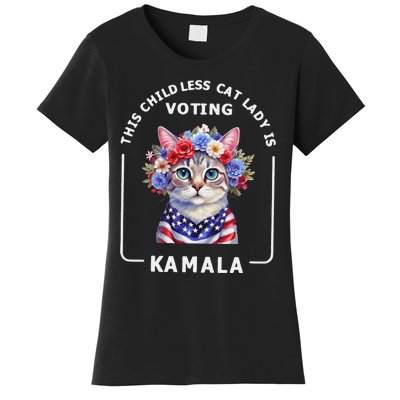 This Childless Cat Lady Ladies Is Voting Kamala Election 24 Gift Women's T-Shirt