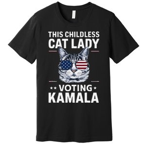 This Childless Cat Lady Is Voting Kamala Harris 2024 Premium T-Shirt